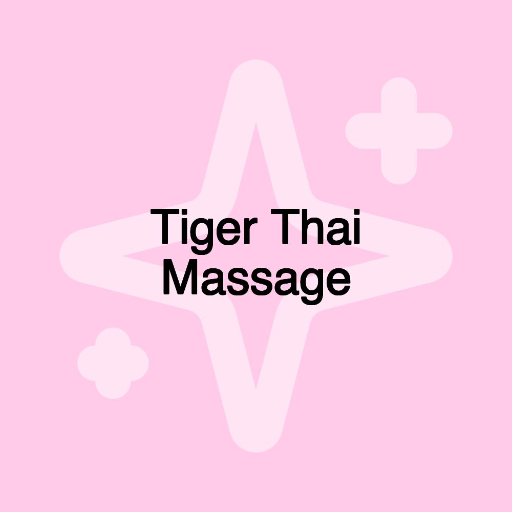 Tiger Thai Massage