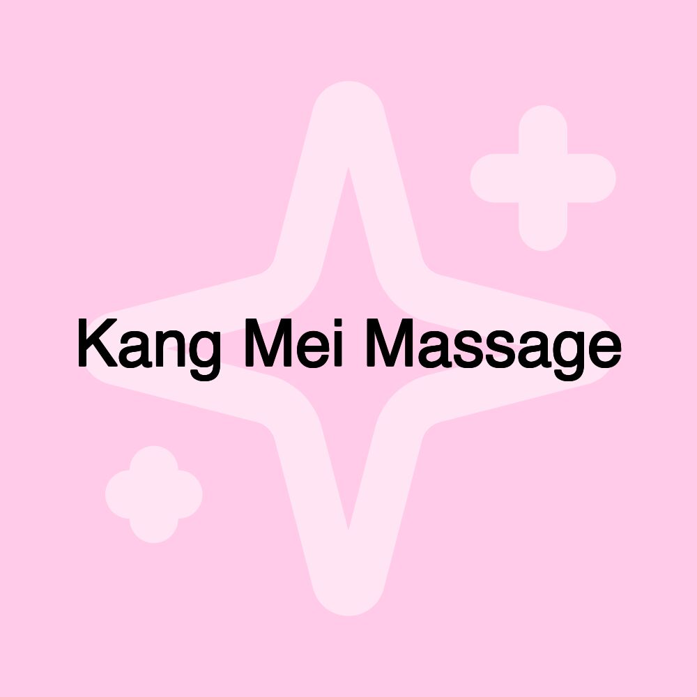 Kang Mei Massage