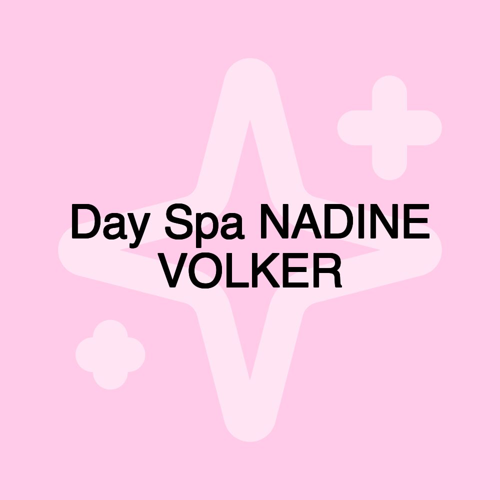 Day Spa NADINE VOLKER