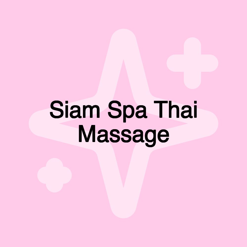 Siam Spa Thai Massage