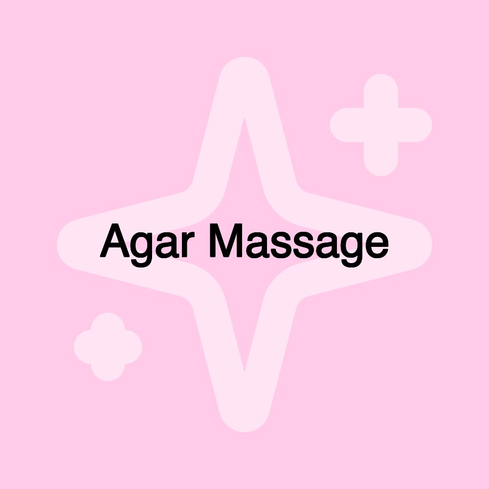 Agar Massage