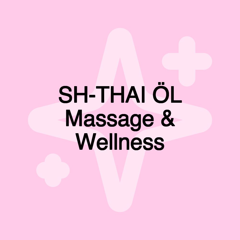 SH-THAI ÖL Massage & Wellness