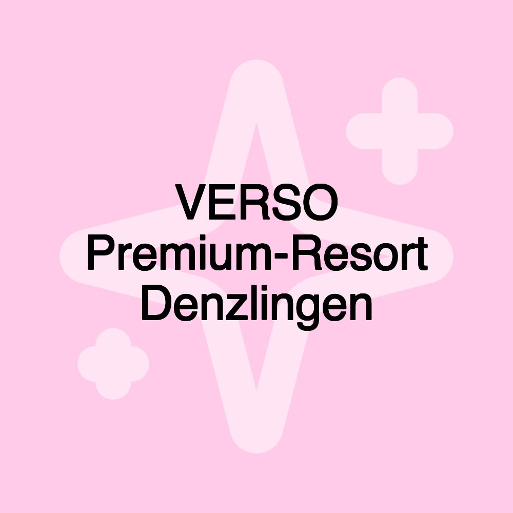 VERSO Premium-Resort Denzlingen