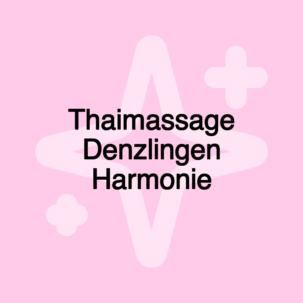 Thaimassage Denzlingen Harmonie