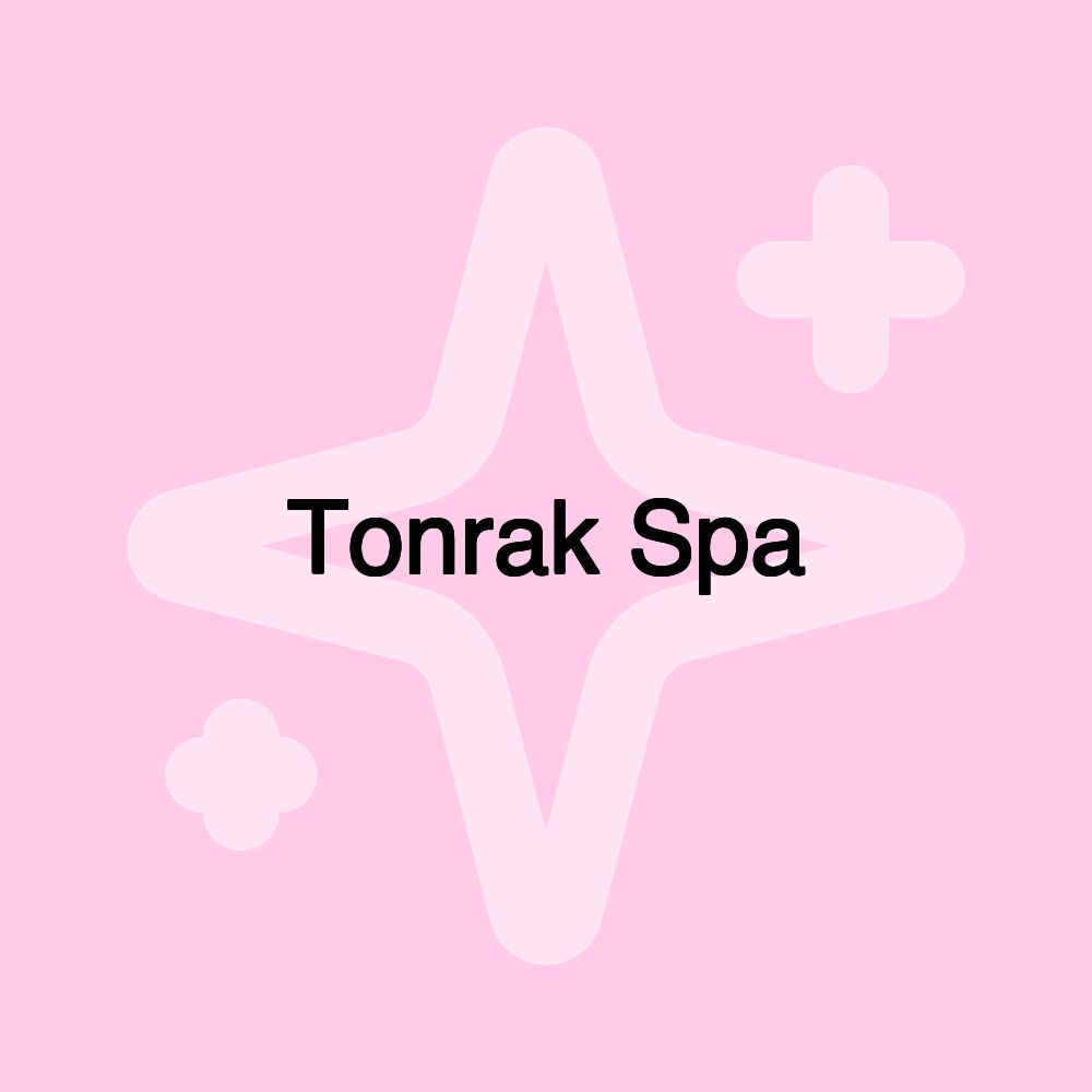 Tonrak Spa