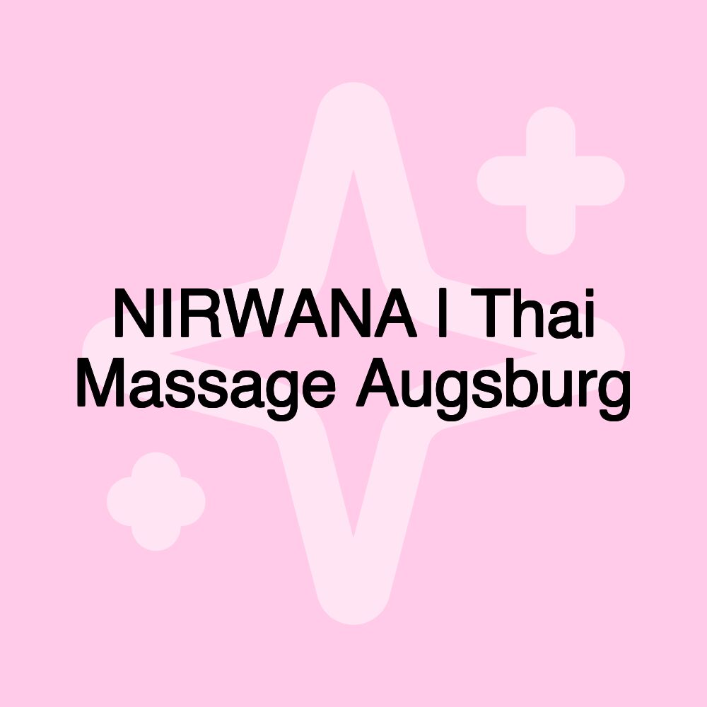 NIRWANA | Thai Massage Augsburg