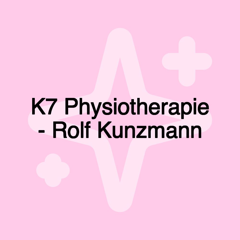 K7 Physiotherapie - Rolf Kunzmann