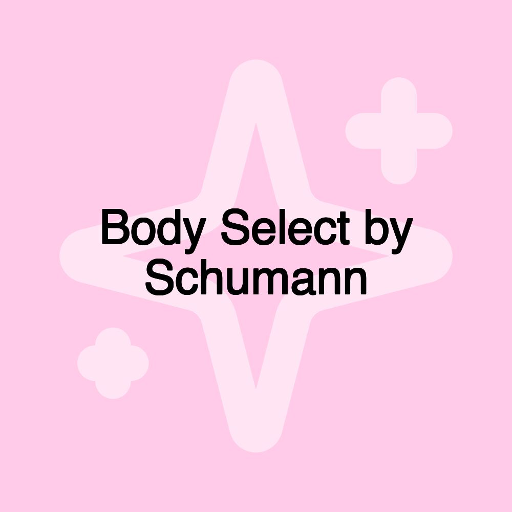 Body Select by Schumann