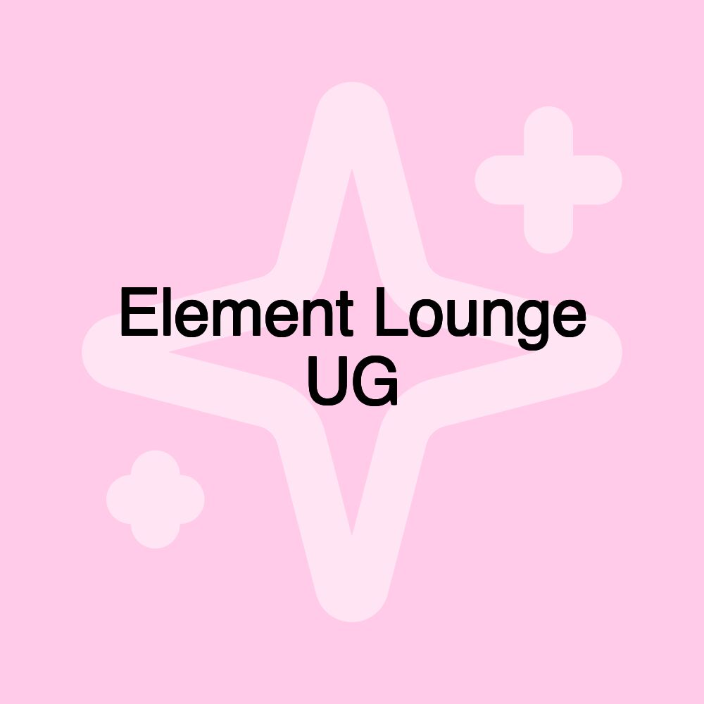 Element Lounge UG