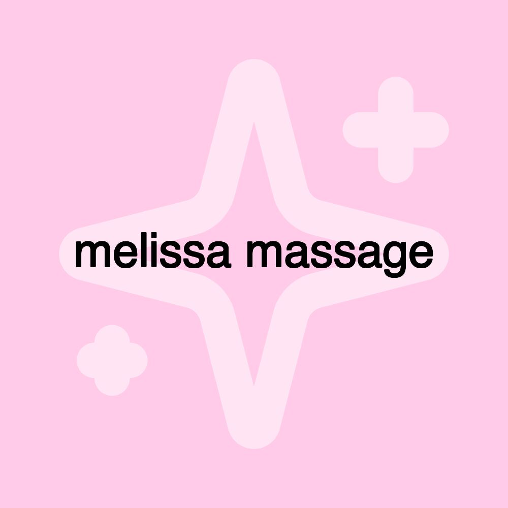 melissa massage