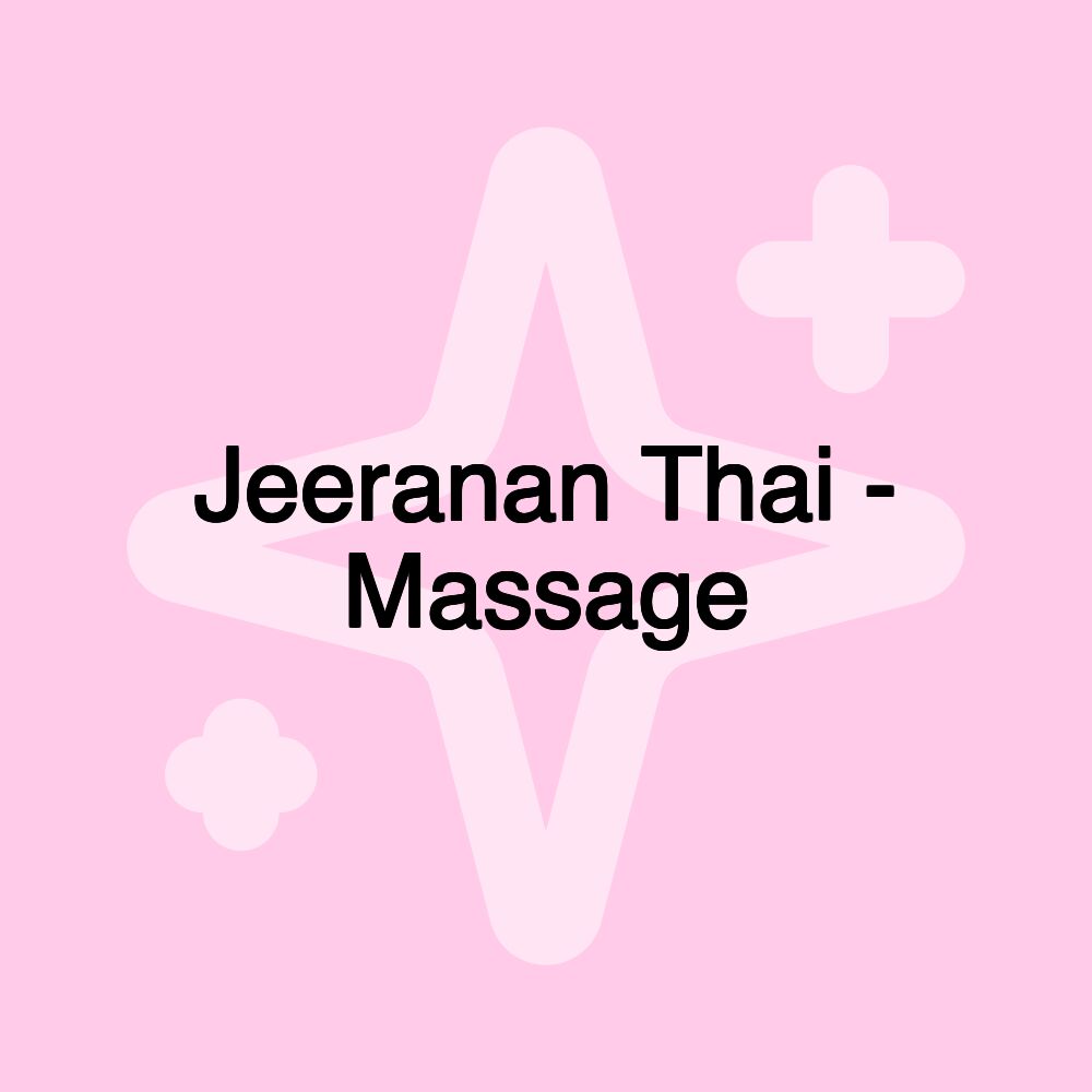 Jeeranan Thai - Massage