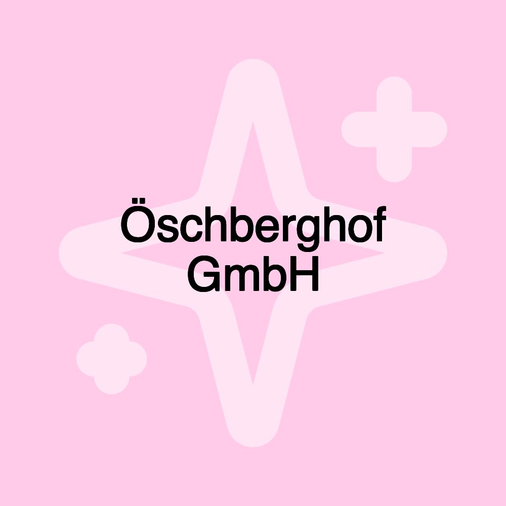 Öschberghof GmbH