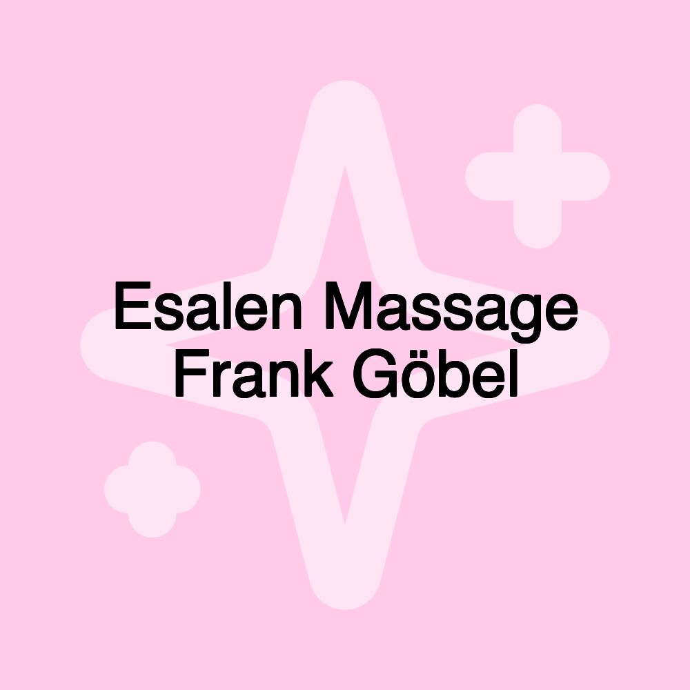 Esalen Massage Frank Göbel