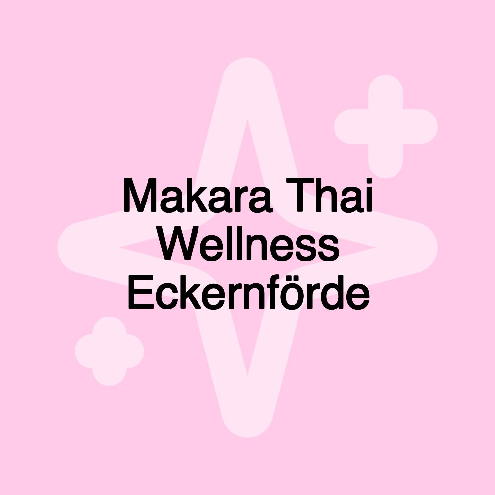 Makara Thai Wellness Eckernförde