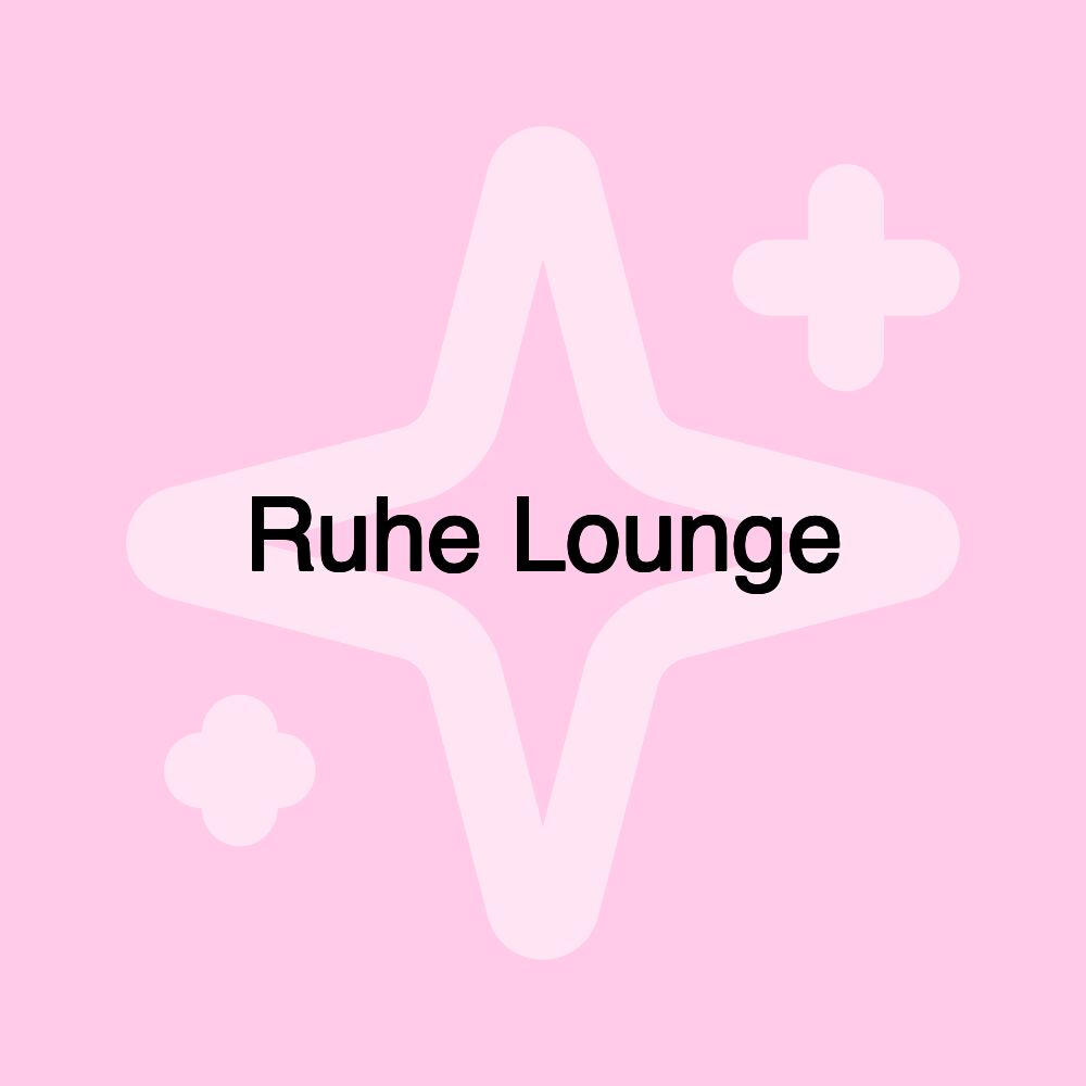 Ruhe Lounge