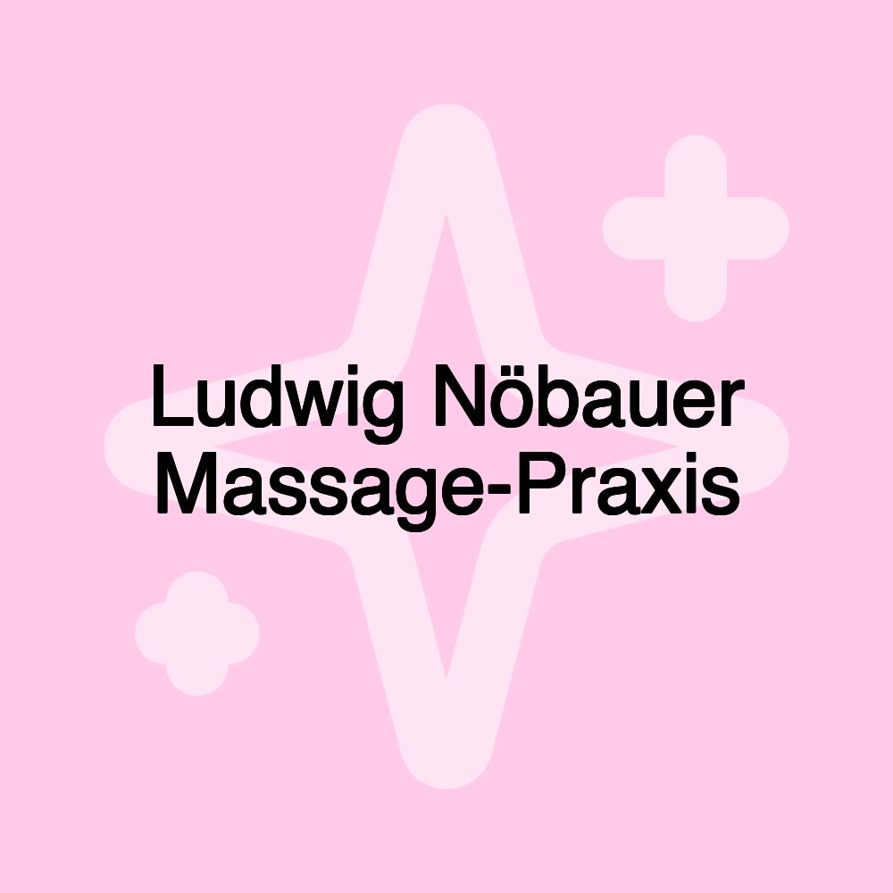 Ludwig Nöbauer Massage-Praxis