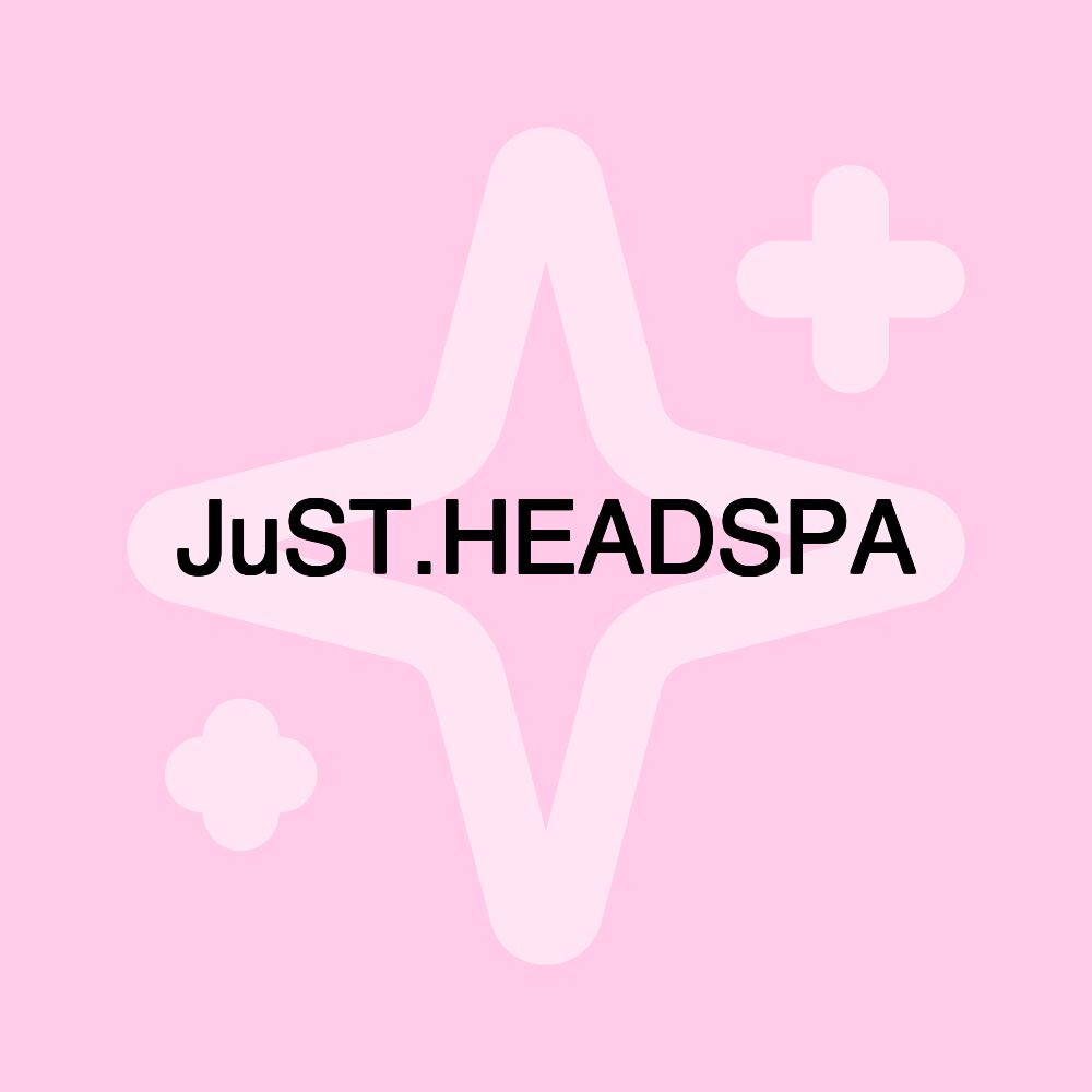 JuST.HEADSPA