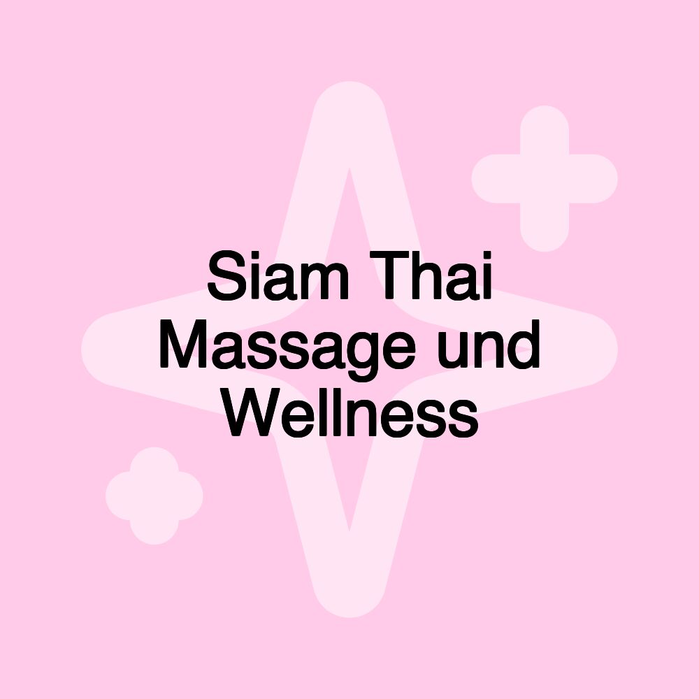 Siam Thai Massage und Wellness