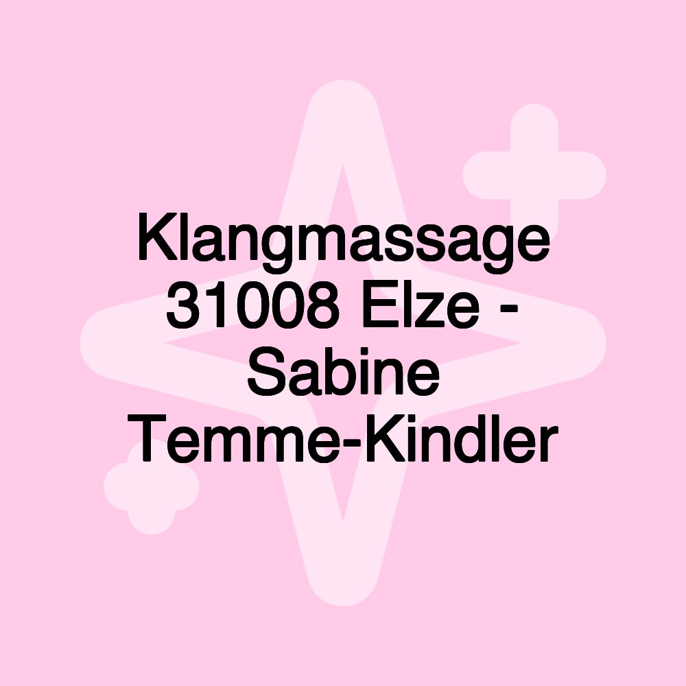 Klangmassage 31008 Elze - Sabine Temme-Kindler