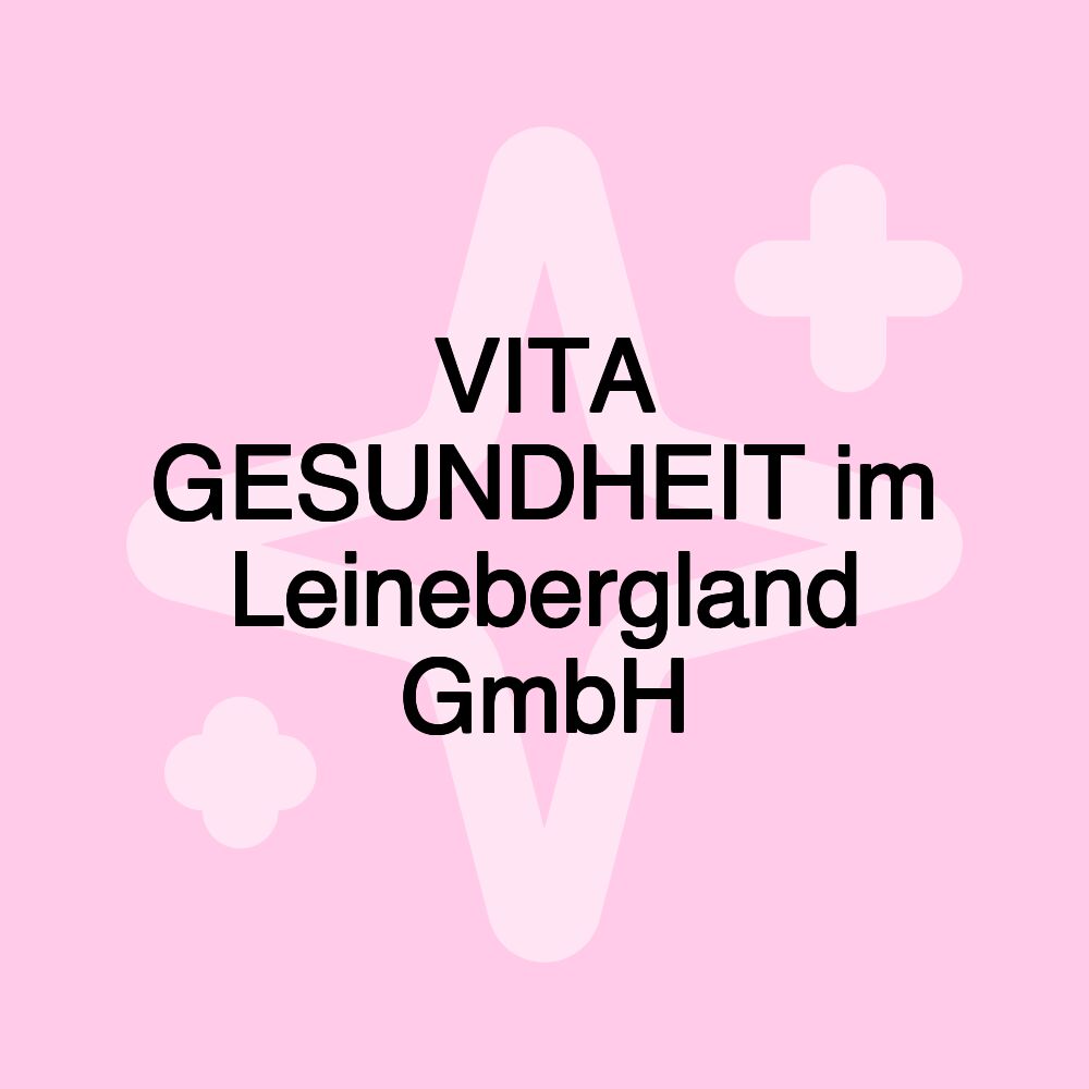 VITA GESUNDHEIT im Leinebergland GmbH