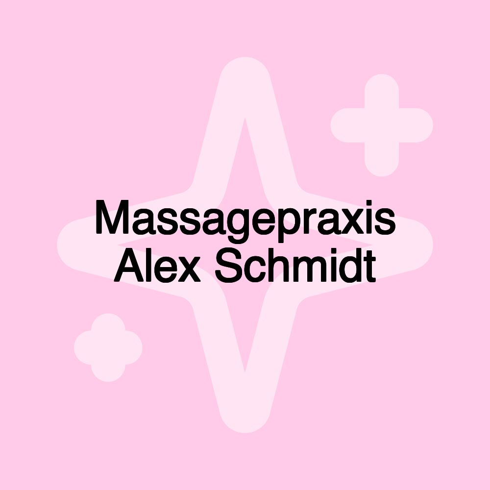 Massagepraxis Alex Schmidt