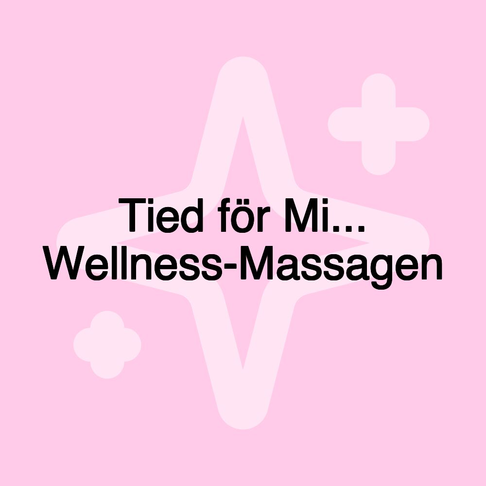 Tied för Mi... Wellness-Massagen