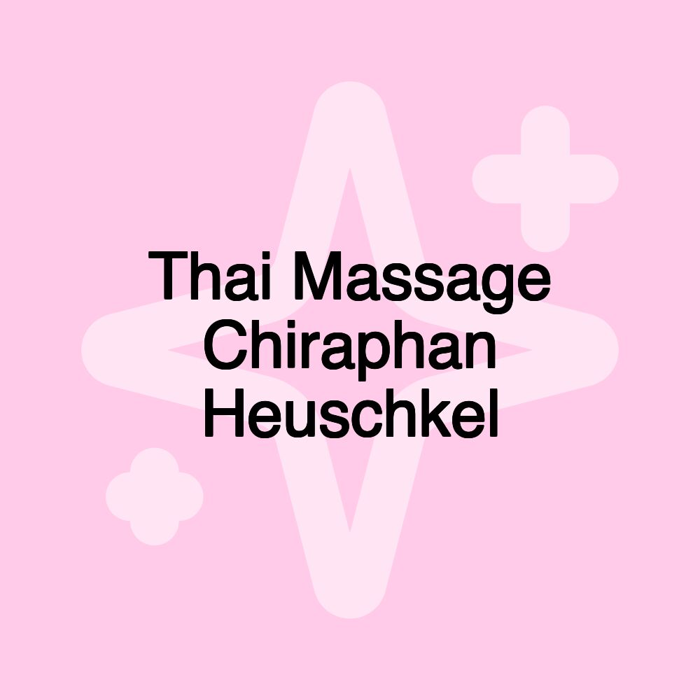 Thai Massage Chiraphan Heuschkel