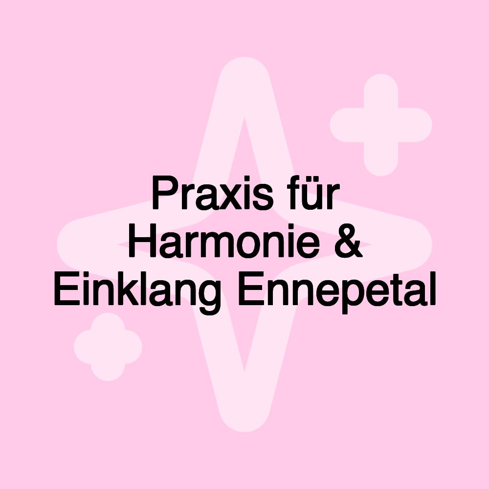 Praxis für Harmonie & Einklang Ennepetal