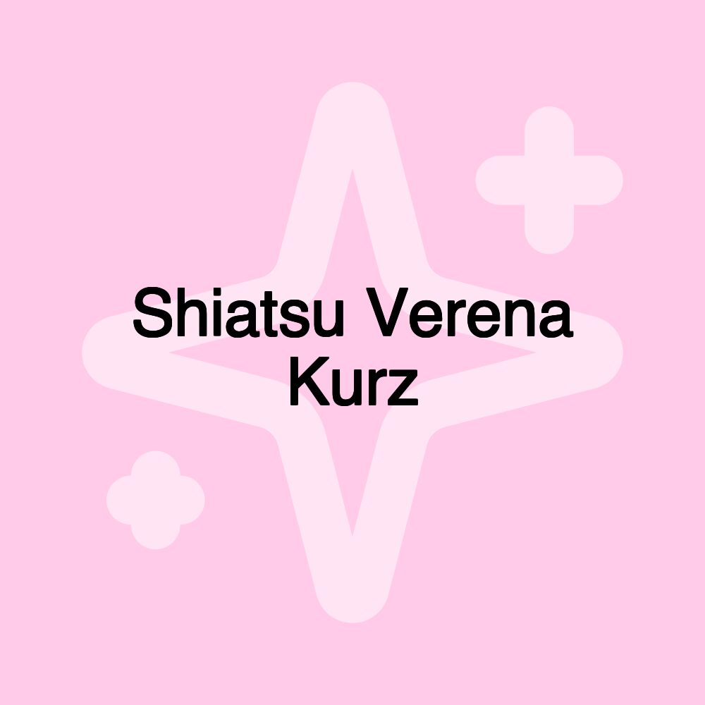 Shiatsu Verena Kurz