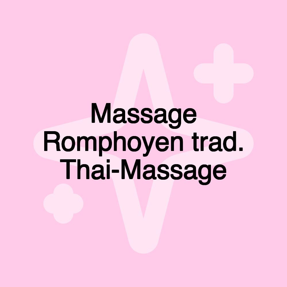 Massage Romphoyen trad. Thai-Massage