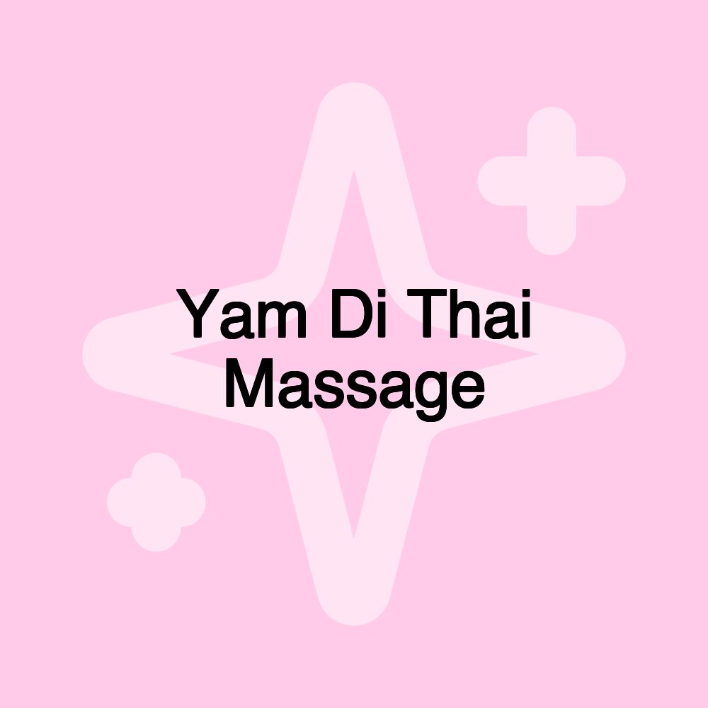 Yam Di Thai Massage