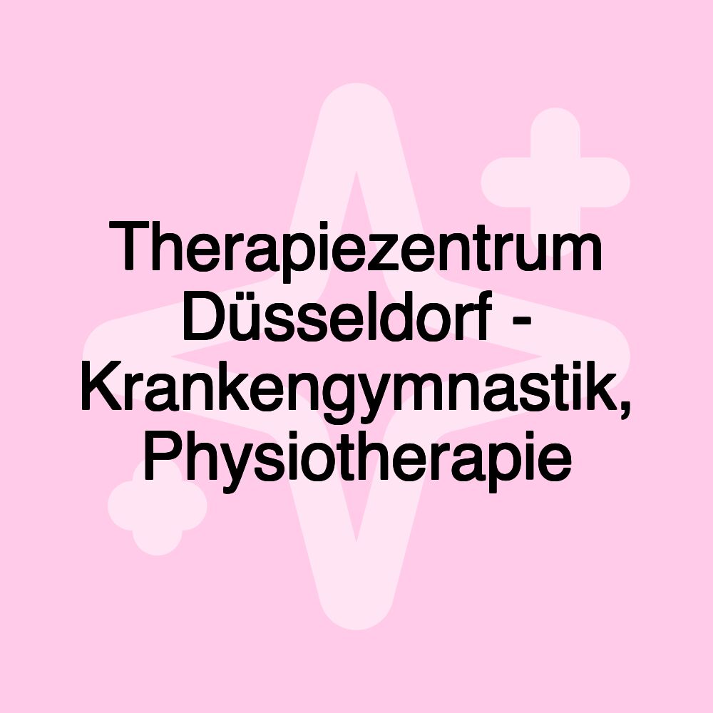 Therapiezentrum Düsseldorf - Krankengymnastik, Physiotherapie