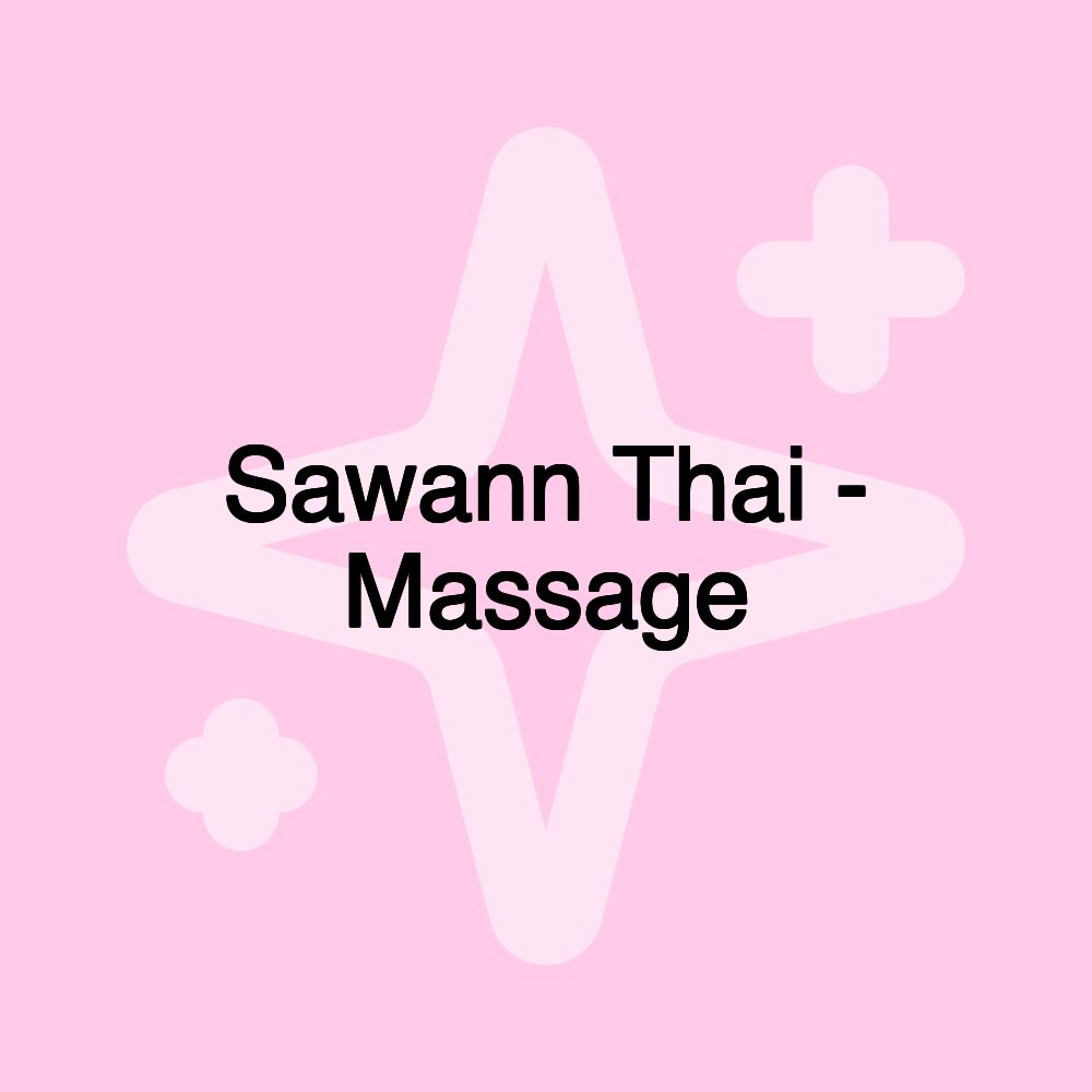 Sawann Thai - Massage