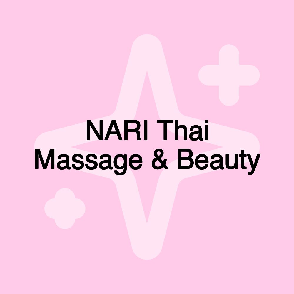 NARI Thai Massage & Beauty