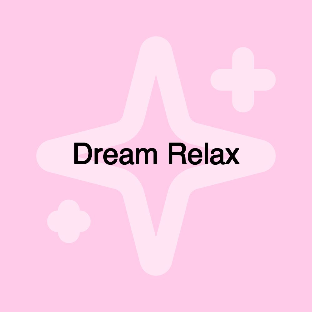 Dream Relax