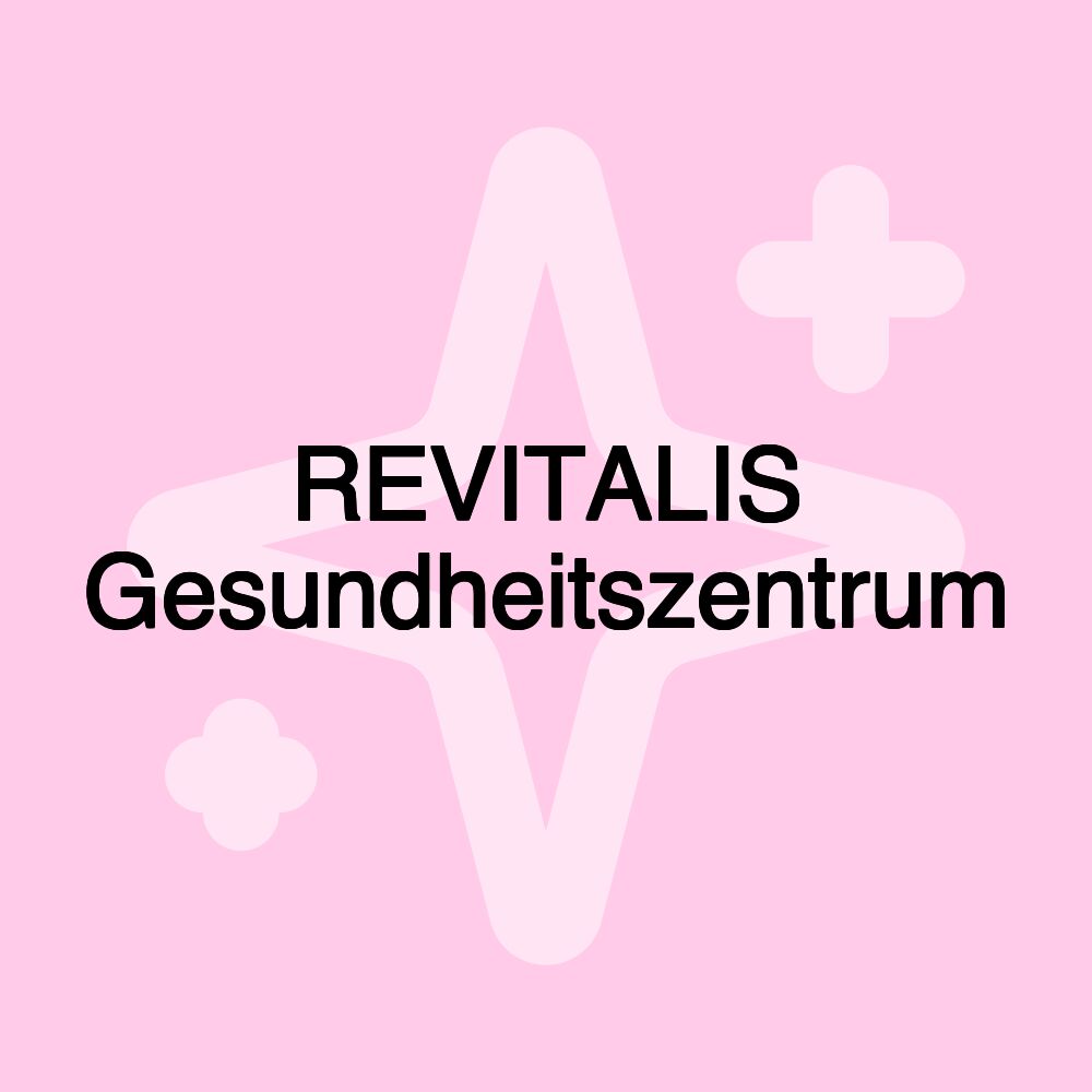 REVITALIS Gesundheitszentrum