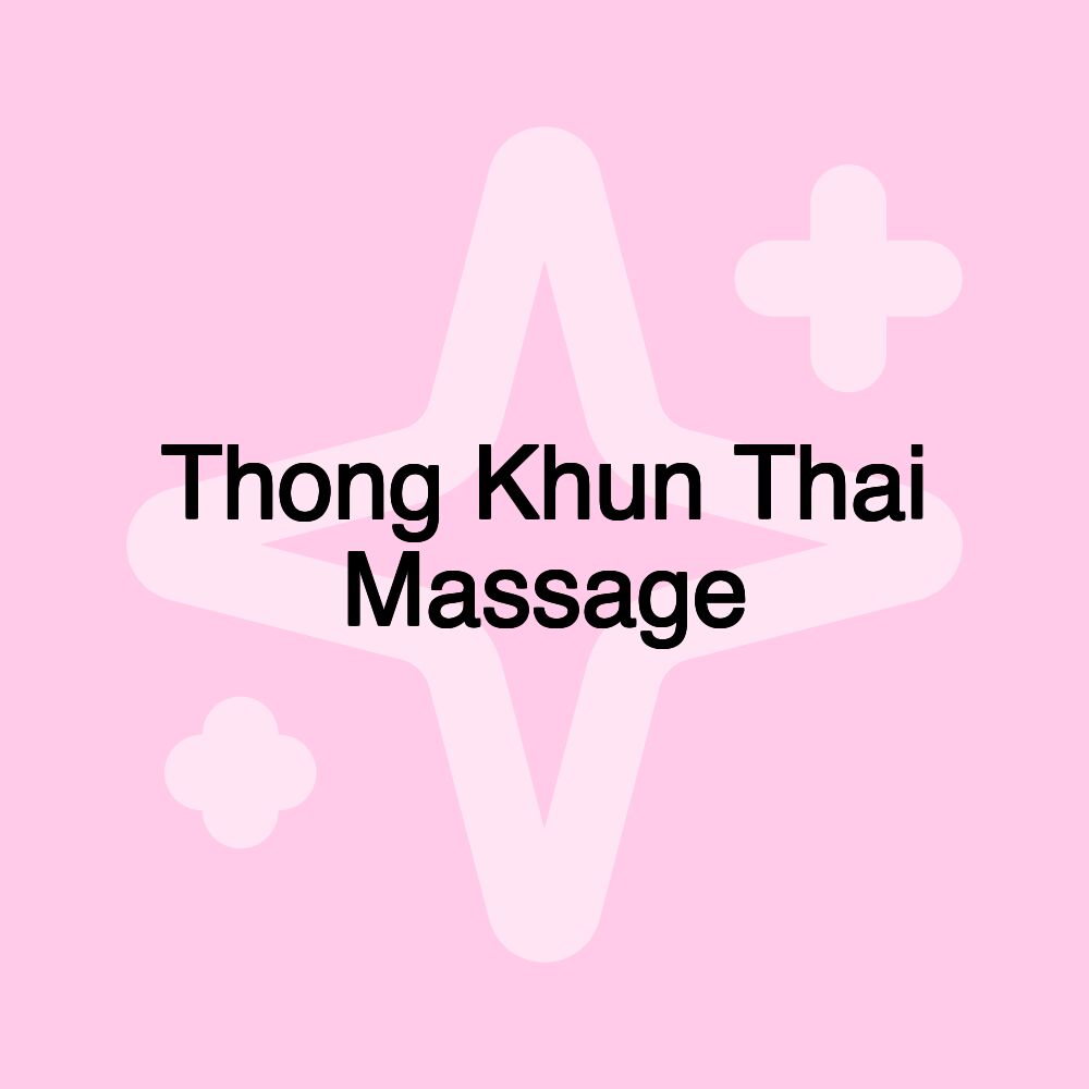 Thong Khun Thai Massage