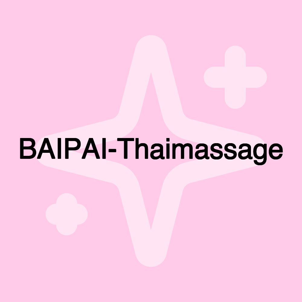 BAIPAI-Thaimassage