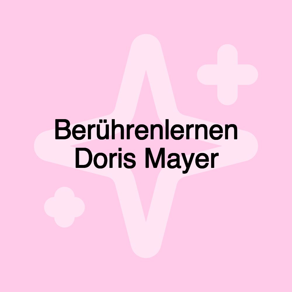 Berührenlernen Doris Mayer