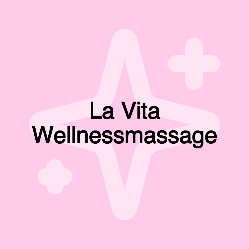 La Vita Wellnessmassage