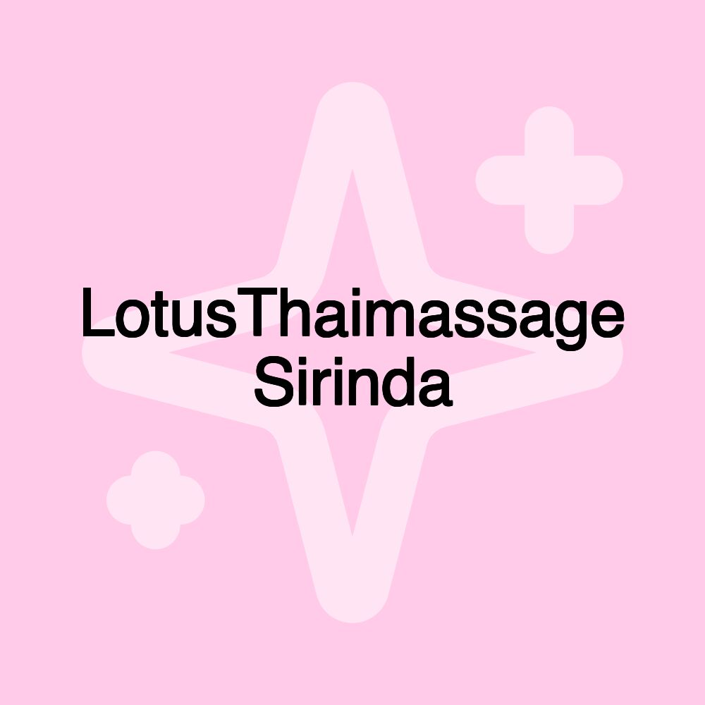 LotusThaimassage Sirinda