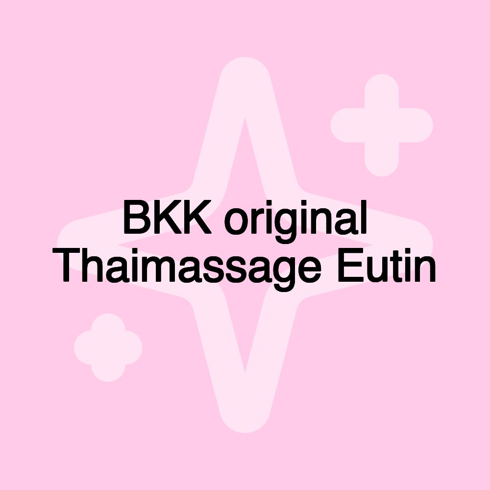 BKK original Thaimassage Eutin