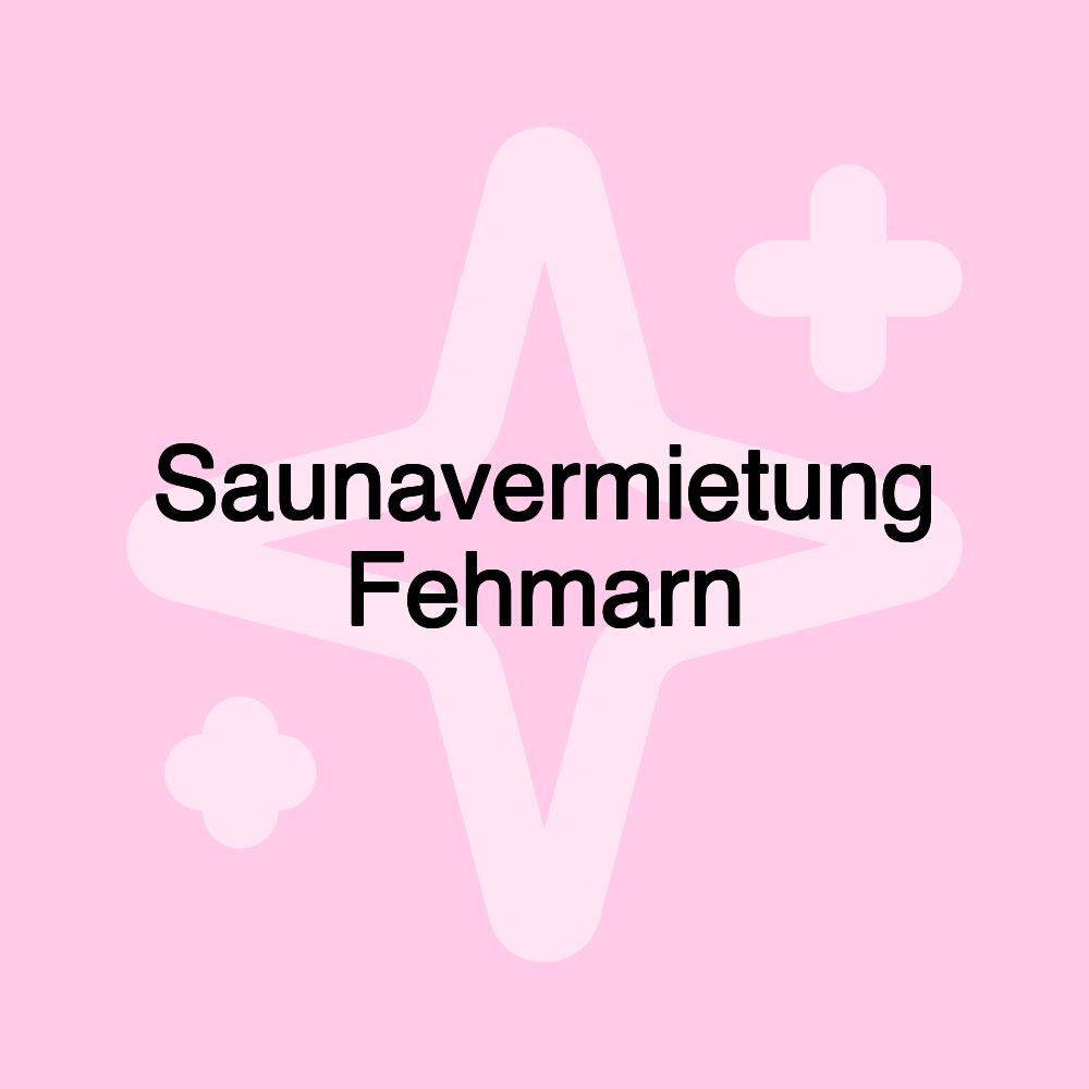 Saunavermietung Fehmarn