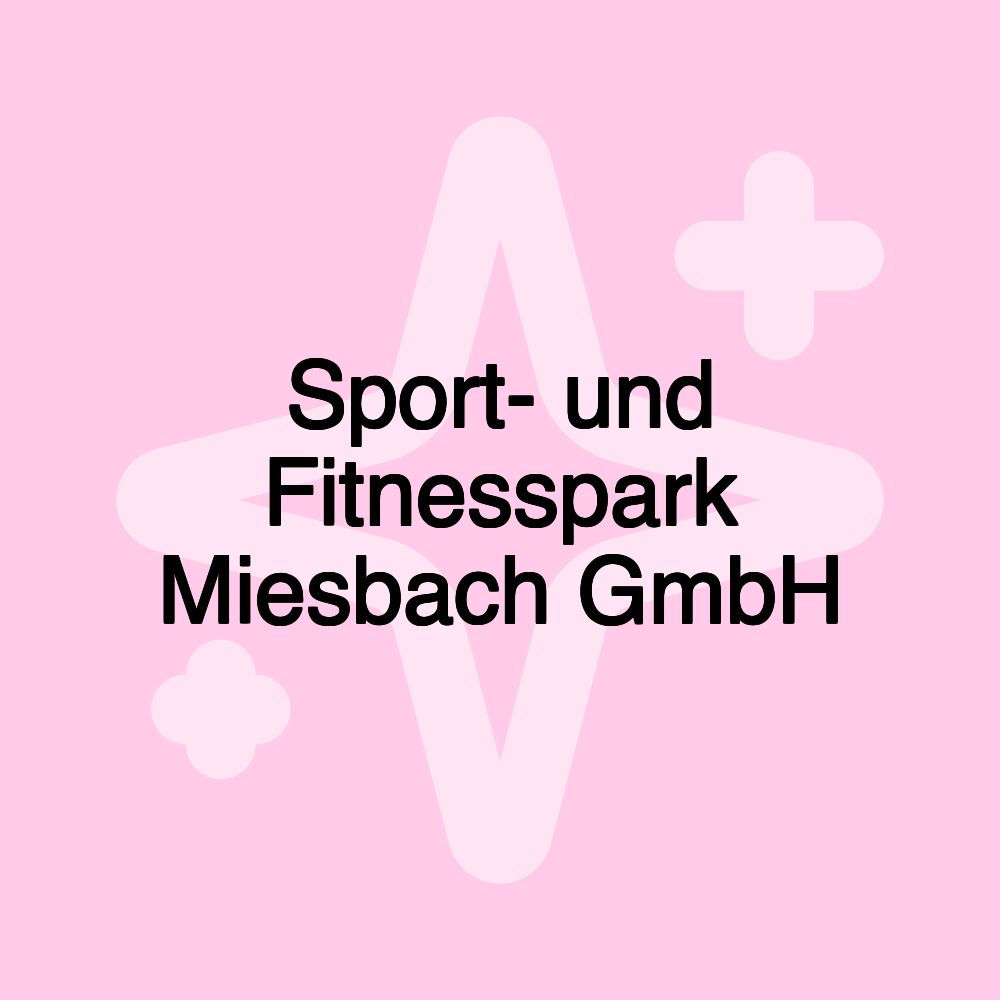 Sport- und Fitnesspark Miesbach GmbH