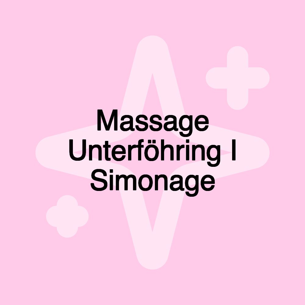 Massage Unterföhring I Simonage