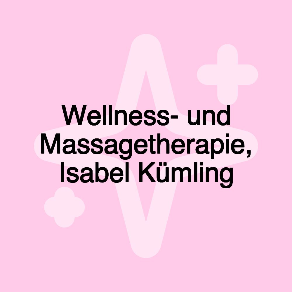 Wellness- und Massagetherapie, Isabel Kümling