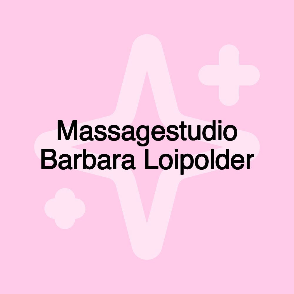 Massagestudio Barbara Loipolder