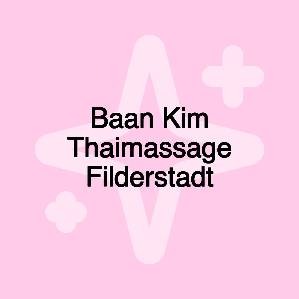 Baan Kim Thaimassage Filderstadt