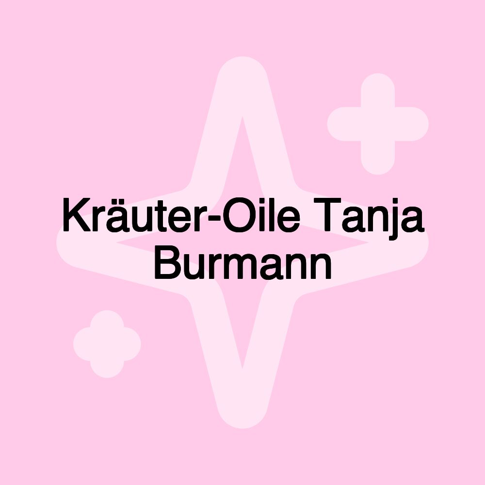 Kräuter-Oile Tanja Burmann