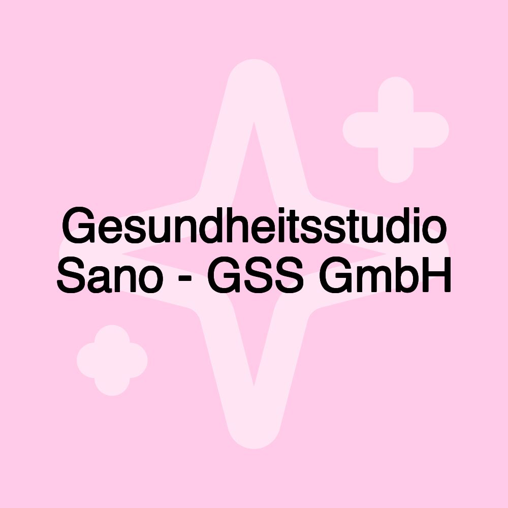 Gesundheitsstudio Sano - GSS GmbH